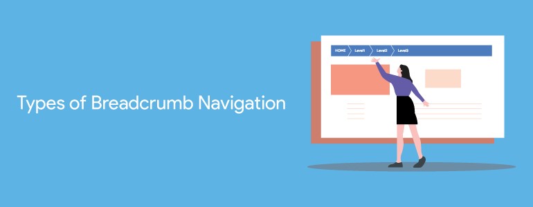 types of breadcrumb navigation