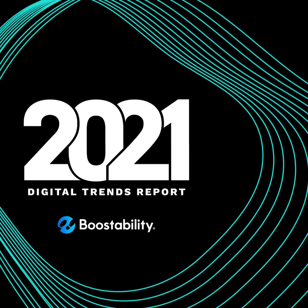 2021 Digital Trend Report – 15 Expert Predictions for the New Year