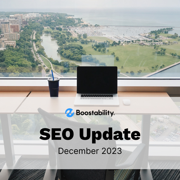 December 2023 SEO Update Boostability