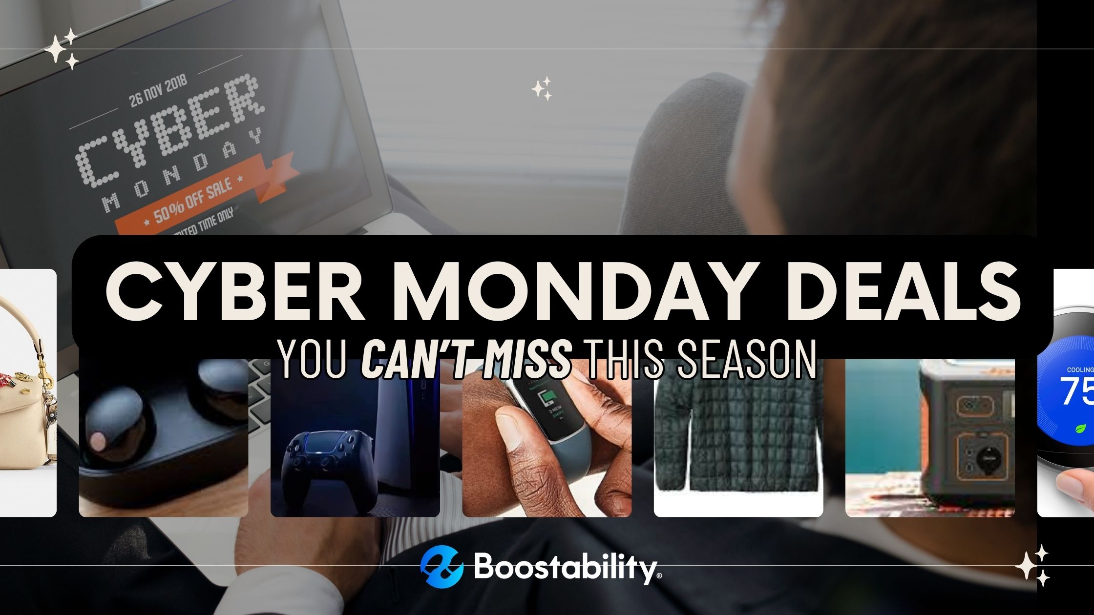 Cyber Monday 2024 The Ultimate Guide to Scoring the Best Deals